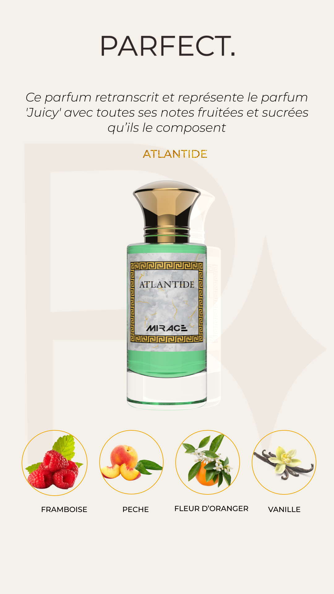 Parfect - Parfumerie Mirage - Parfums orientaux - Parfum Atlantide - Parfums frais fruité et sucé